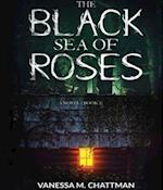 Black Sea Of Roses