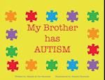 My Brother Has Autism