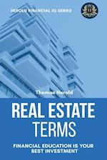 Real Estate Terms - Financial Education Is Your Best Investment 