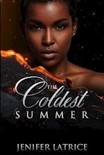 The Coldest Summer