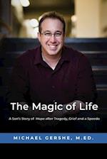 The Magic of Life