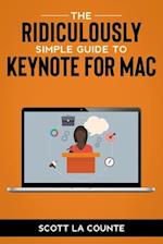 Ridiculously Simple Guide to Keynote For Mac