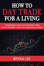 How to Day Trade for a Living