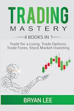 Trading Mastery- 4 Books in 1