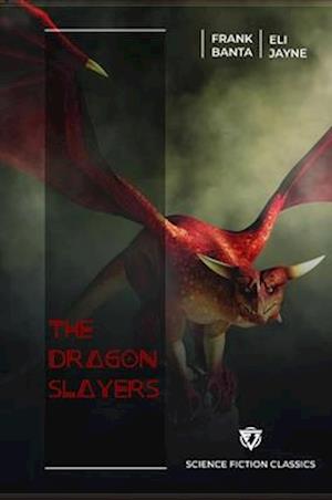 Dragon Slayers