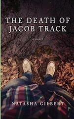 The Death of Jacob Track