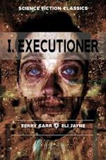 I, Executioner