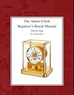 The Atmos Clock  Repairer?s Bench Manual