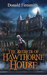 Secrets of Hawthorne House