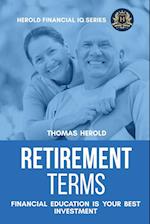 Retirement Terms - Financial Education Is Your Best Investment 