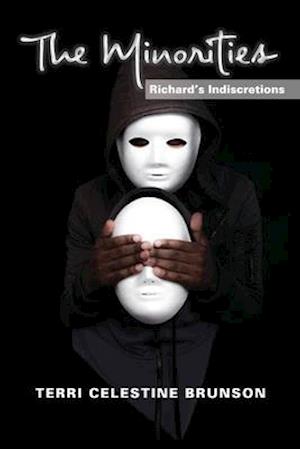 The Minorities, Richards Indiscretions