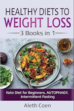 Healthy Diets to Weight Loss