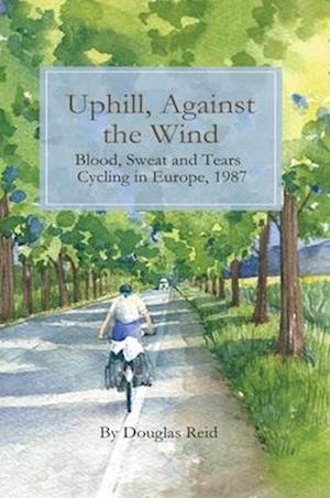 Uphill, Against the Wind