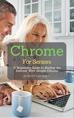 Chrome For Seniors