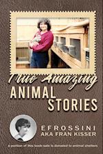 True Amazing Animal Stories 