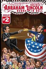 Abraham Lincoln Burns in Hell Issue #2