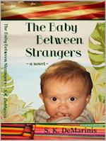 Baby Between Strangers