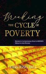 BREAKING THE CYCLE OF POVERTY