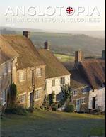 Anglotopia Magazine - Issue #1 - Churchill, Wentworth Woodhouse, Dorset, George II, and More!