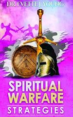 SPIRITUAL WARFARE STRATEGIES