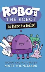 Robot the Robot is Here to Help!