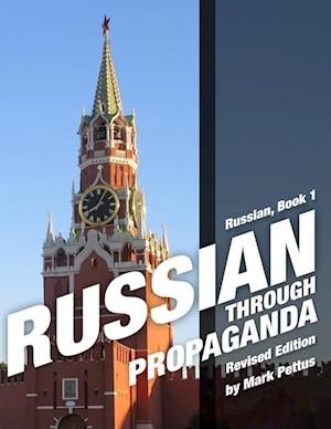 Russian Through Propaganda, Book 1