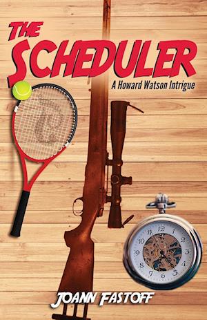 The Scheduler: A Howard Watson Intrigue