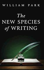 The New Species of Writing 