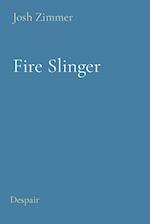 Fire Slinger: Despair 