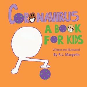 Coronavirus: A Book For Kids