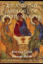 First and Second Apologies of Justin Martyr 