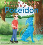 Andrew and His Invisible Dog "Poseidon" 