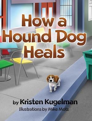 How a Hound Dog Heals