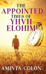 The Appointed Times of YHVH ELOHIM 