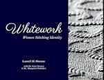 Whitework: Women Stitching Identity 