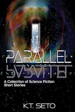 Parallel: A Collection of Science Fiction Short Stories 