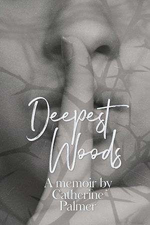 Deepest Woods