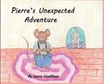 Pierre's Unexpected Adventure