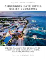 Ambergris Caye COVID Relief Cookbook 