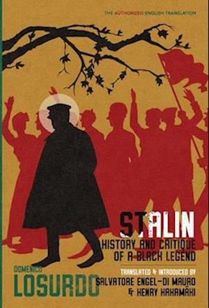 Stalin: History and Critique of a Black Legend