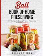 Ball Book of Home Preserving 