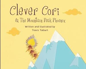 Clever Cori & The Mountain Peak Phoenix