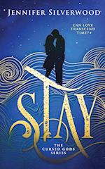 Stay (Cursed Gods Series #1) 