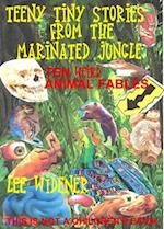 Teeny Tiny Stories From the Marinated Jungle