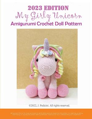 2023 My Girly Unicorn Amigurumi Crochet Doll Pattern