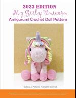 2023 My Girly Unicorn Amigurumi Crochet Doll Pattern 