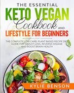 The Essential Keto Vegan Cookbook And Lifestyle For Beginners 