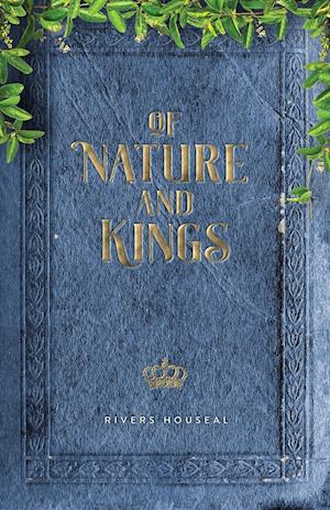 Of Nature and Kings