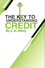 The Key to Understanding Credit 