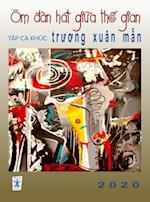 Ca Khúc Truong Xuân M¿n (hard cover)